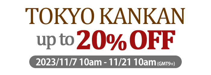 Tokyo kankan up to 20% OFF!