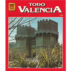 スペイン製 ガイドブック バレンシアのすべて（TODO VALENCIA） スペイン語版