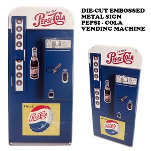 ダイカットエンボスメタルサイン PEPSI - COLA VENDING MACHINE【ペプシ ブリキ看板】