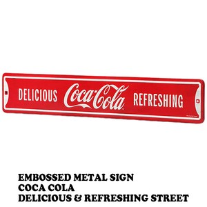 エンボス メタルサイン COCA COLA DELICIOUS & REFRESHING STREET 【コカコーラ ブリキ看板】