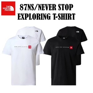 THE NORTH FACE(ザノースフェイス) Tシャツ 87NS/NEVER STOP EXPLORING T-SHIRT
