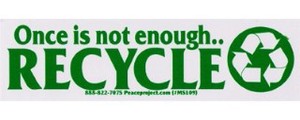Once is not enough RECYCLE （ミニサイズ）　輸入アメリカン雑貨メッセージ