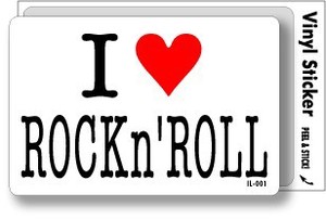 001 I love ROCKn'ROLL