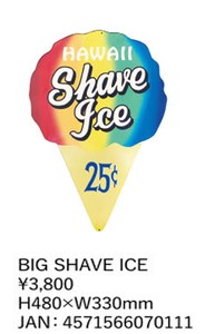BIG TINサイン（BIG SHAVE ICE）