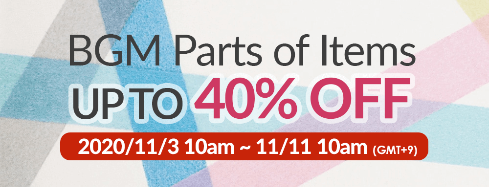 BGM Parts of Items UP TO 40% OFF