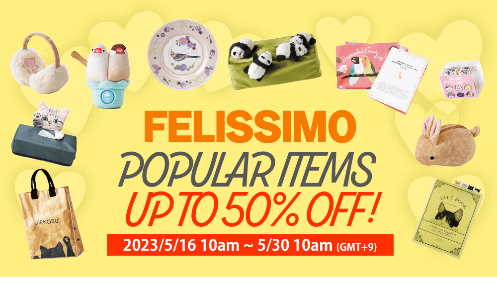 FELISSIMO POPULAR ITEMS UP TO 50% OFF!