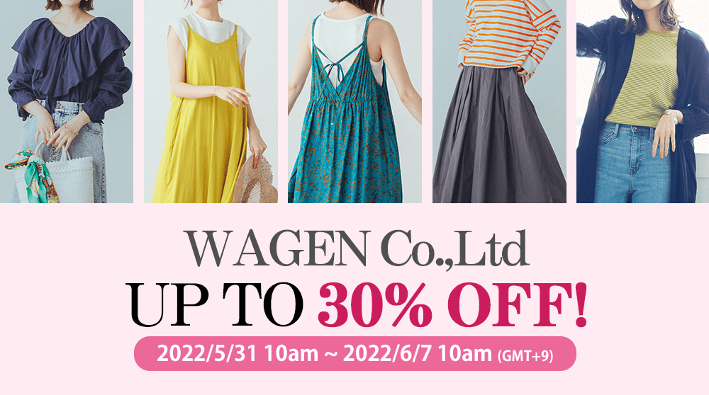 WAGEN Co.,Ltd UP TO 30% OFF!