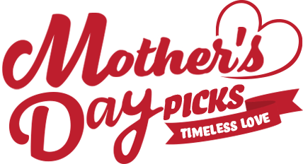 Mother's Day Picks - Timeless Love -