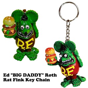 Ed "BIG DADDY" Roth Rat Fink キ?チェ?ン 【 ラットフィンク キーチェーン 】