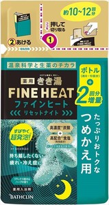 きき湯ファインヒート リセットナイト 詰替え用 500g 【 入浴剤 】