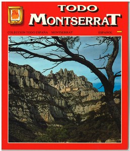 スペイン製 ガイドブック モンセラートのすべて（TODO MONTSERRAT） スペイン語版