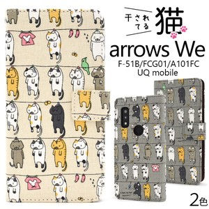 ＜スマホケース＞arrows We F-51B/FCG01/A101FC/UQ mobile用干されてる猫手帳型ケース