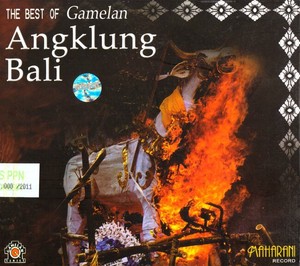 THE BEST OF Gamelan Angklung Bali