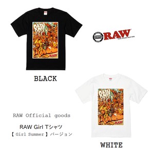 【 2023 新作 】RAW Girl Summer バージョン Tシャツ 2カラー ( ブラック・ホワイト )