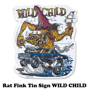 ラットフィンク ティン サイン WILD CHILD【RAT FINK】