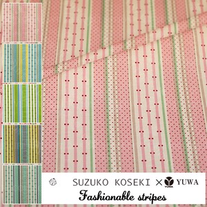 有輪商店 YUWA 小関鈴子さん シャーティング”Fashionable stripes”[A:Pink] /全5色/生地 布/SZ824829