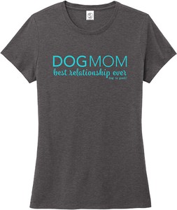 Women’s・プリントTシャツ　『Dog Mom Best Relationship Ever』　半袖 Tシャツ