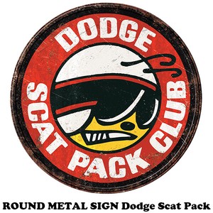 ラウンド メタルサイン DODGE SCAT PACK【ブリキ看板】