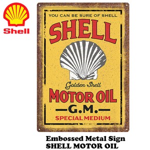 エンボス メタルサイン SHELL MOTOR OIL 【シェル ブリキ看板】