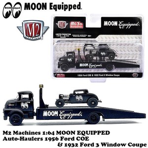 M2 MACHINES 1:64 MOON EQUIPPED  1956 Ford COE & 1932 Ford 3 Window Coupe 【ムーンアイズ】ミニカー