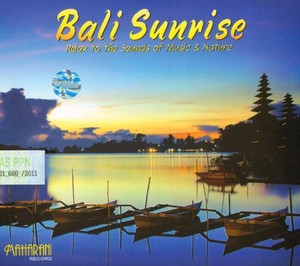 Bali Sunrise-Relax to the sounds of Music &amp; Nature