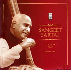 Sangeet Sartaj - C R Vyas Vol.1 and 2