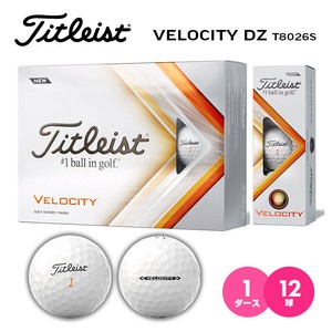 ゴルフ ボール タイトリスト Titleist VELOCITY タイトリスト ベロシティ 1ダース 12球入り 白 ホワイト