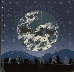 【洋書アウトレット】 GOODNIGHT，SANTA　A　magical　Christmas　story インテリア/雑貨