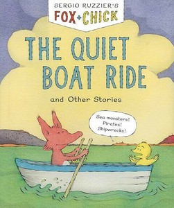 【洋書アウトレット】 FOX＋CHICK　THE　QUIET　BOAT　RIDE　and　Other　Stories インテリア/雑貨