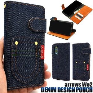 ＜スマホケース＞arrows We2 F-52E/FCG02用ポケットデニムデザイン手帳型ケース