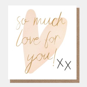 【caroline gardner】SO MUCH LOVE FOR YOU! XX GOLDSCRIPT ON PINK HEART