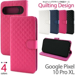 ＜スマホケース＞Google Pixel 10 Pro XL用キルティングレザー手帳型ケース