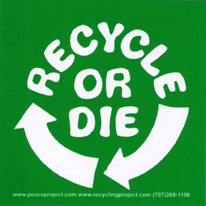 RECYCLE OR DIE　輸入アメリカン雑貨メッセージ