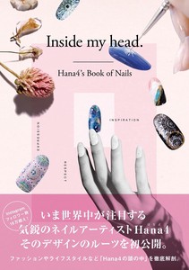 Inside my head.　Hana4's book of nails