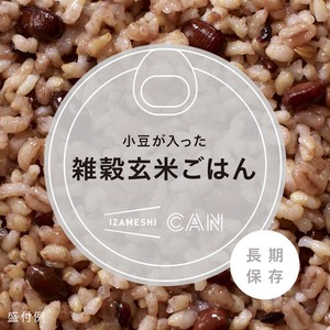 イザメシ CAN 雑穀玄米ごはん 缶詰 非常食 保存食 長期保存 備蓄 防災食 防災 ご飯 米
