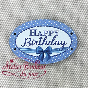 フランス製　木製ボタン　アトリエ ボヌール ドゥ ジュール 【Happy birthday・ブルー】