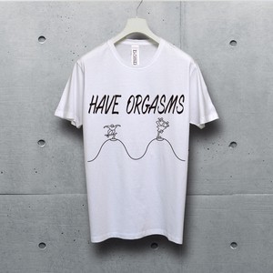 bombing アート デザイン　ホワイト Tシャツ　デザイン名【 HAVE ORGASMS 】