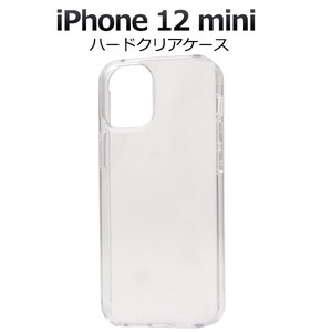 ＜スマホケース＞iPhone 12 mini用ハードクリアケース