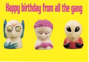 ポストカード カラー写真 宇宙人たちからのお祝い「Happy Birthday from all the gang」